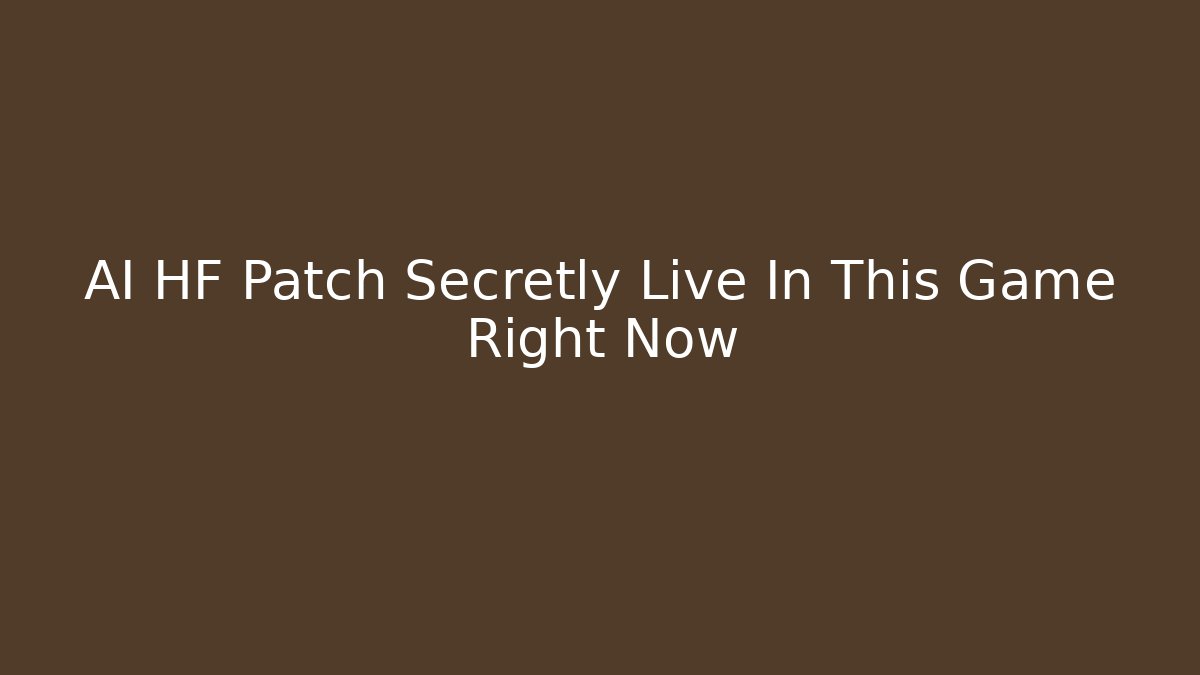 AI HF Patch Secretly Live In This Game Right Now - Sports History Weekly