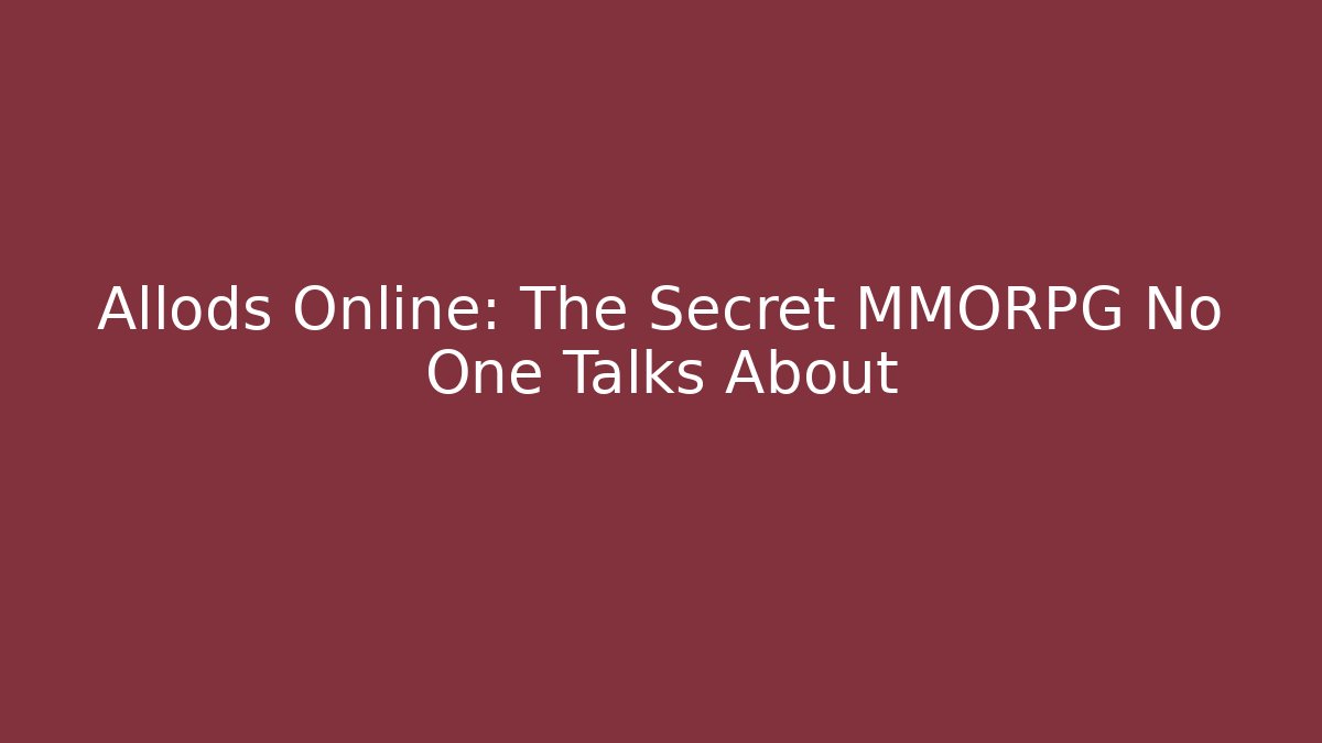 Allods Online: The Secret MMORPG No One Talks About