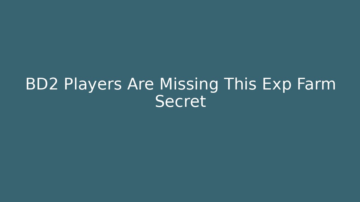 BD2 Players Are Missing This Exp Farm Secret