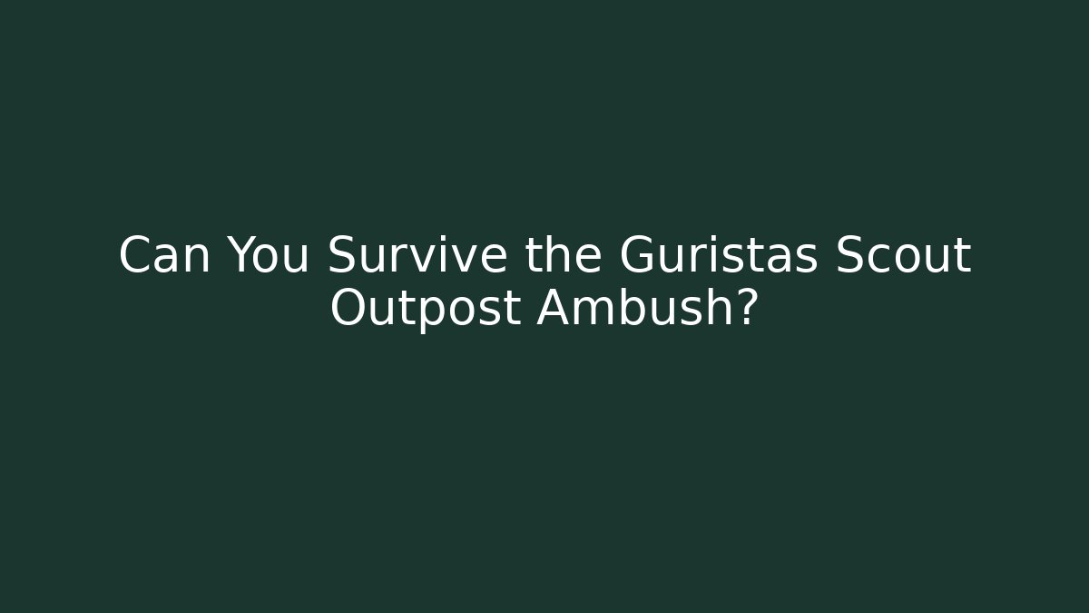 Can You Survive the Guristas Scout Outpost Ambush?
