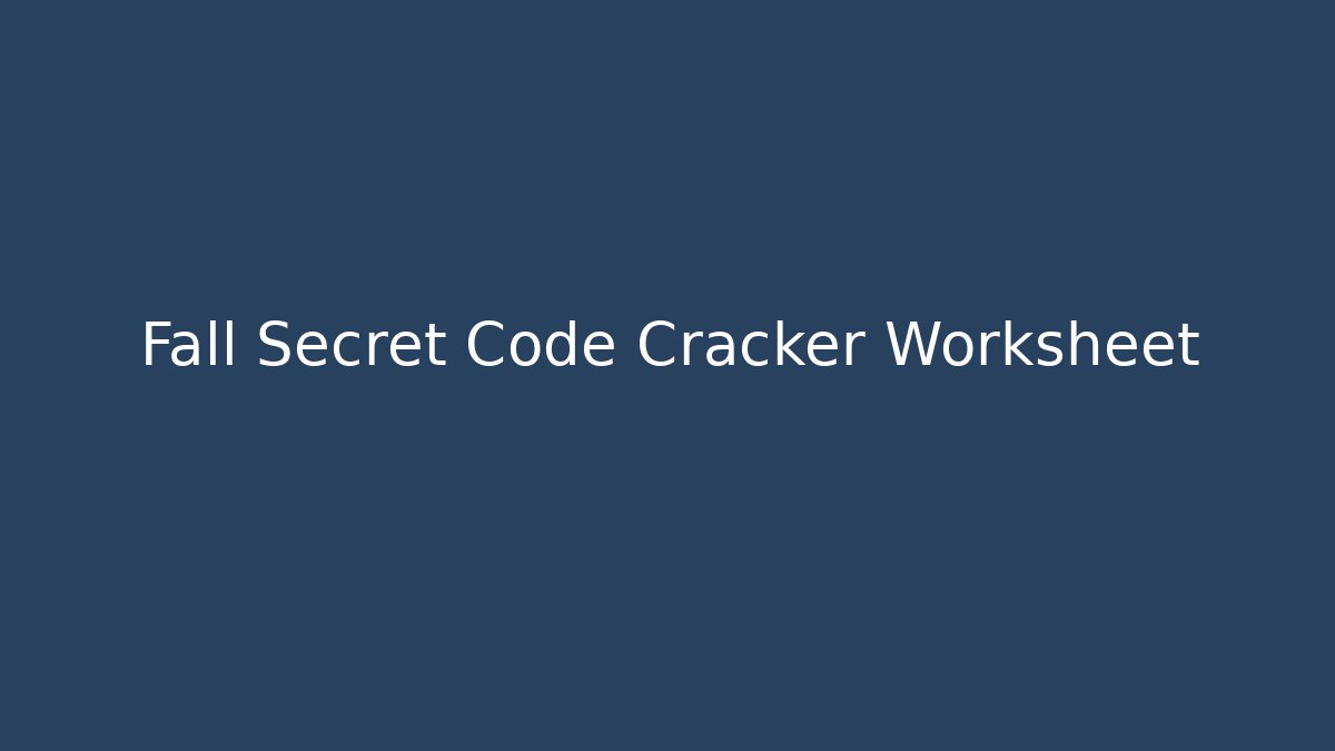 Fall Secret Code Cracker Worksheet
