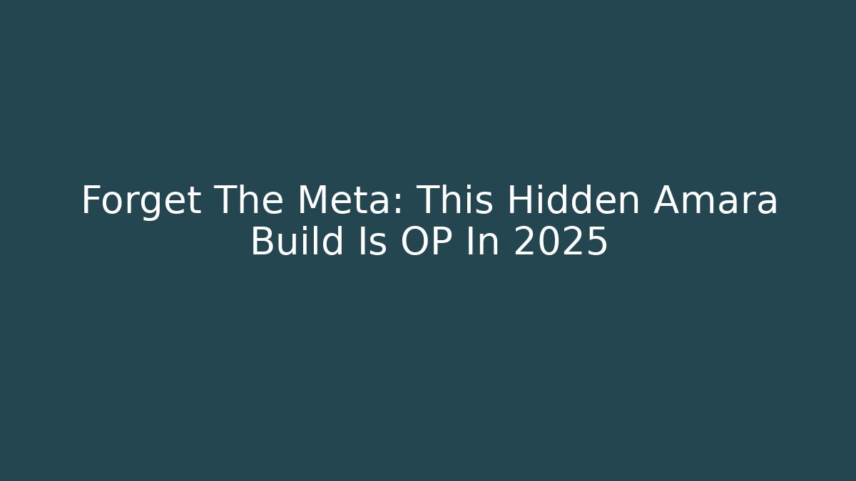Forget The Meta: This Hidden Amara Build Is OP In 2025