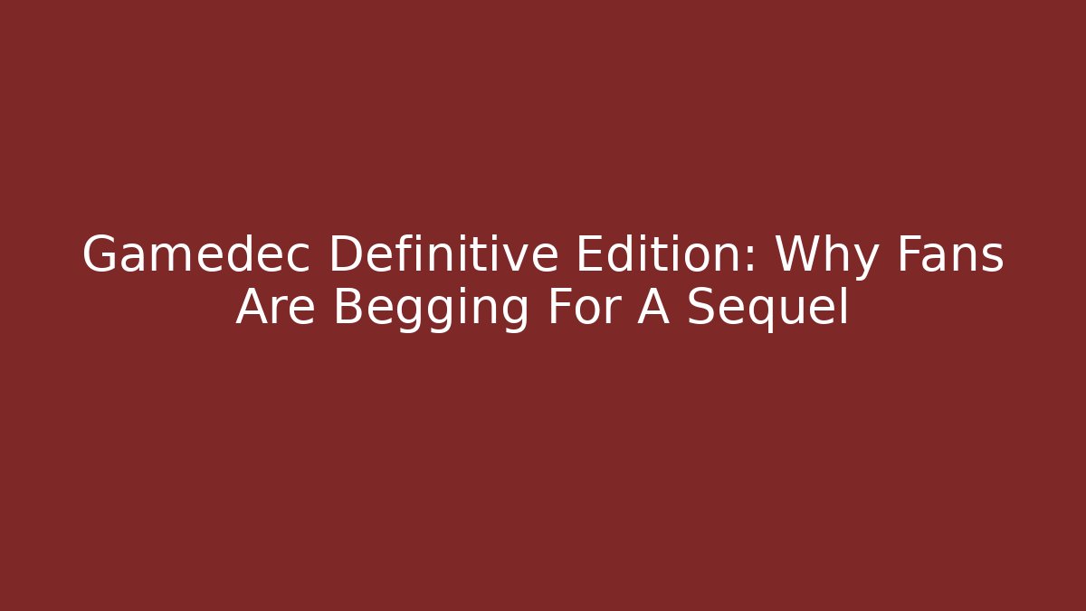 Gamedec Definitive Edition: Why Fans Are Begging For A Sequel - Sports History Weekly
