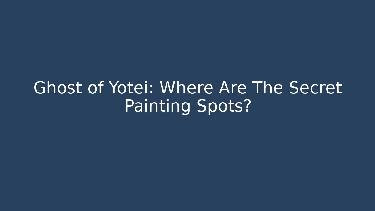 Ghost of Yotei: Where Are The Secret Painting Spots?