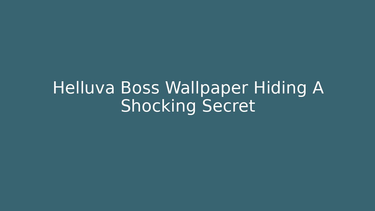 Helluva Boss Wallpaper Hiding A Shocking Secret - Sports History Weekly