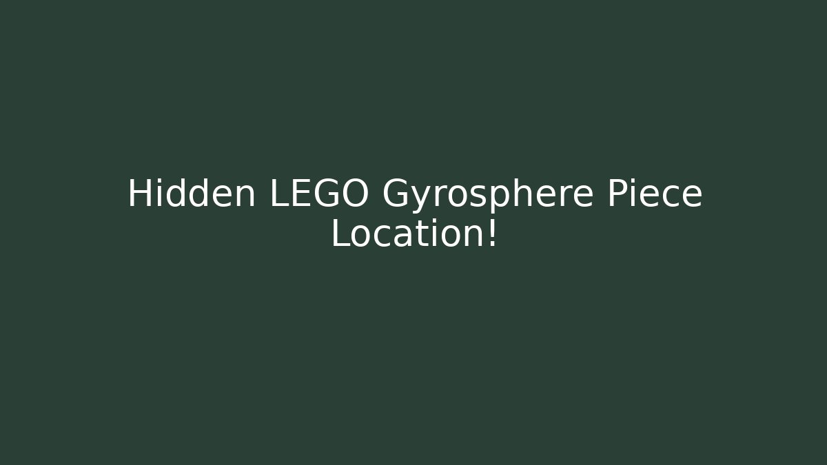 Hidden LEGO Gyrosphere Piece Location! - Sports History Weekly
