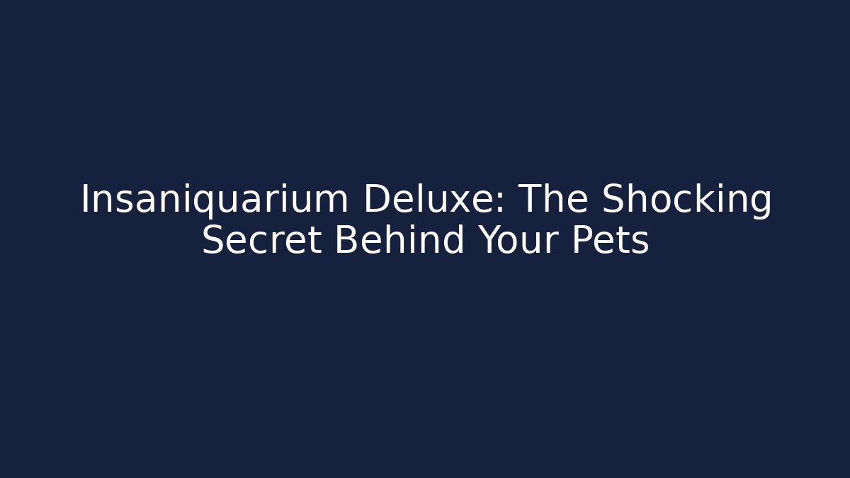 Insaniquarium Deluxe: The Shocking Secret Behind Your Pets