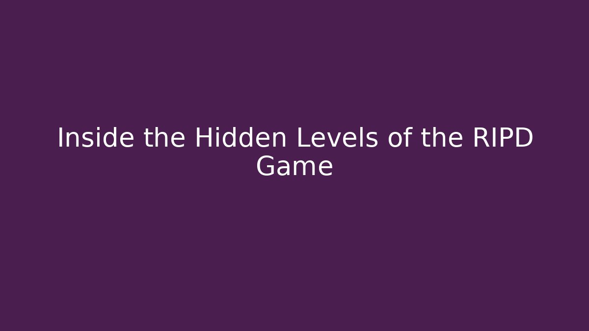 Inside the Hidden Levels of the RIPD Game