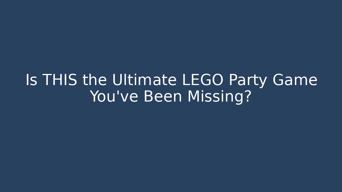 Is THIS the Ultimate LEGO Party Game You've Been Missing?