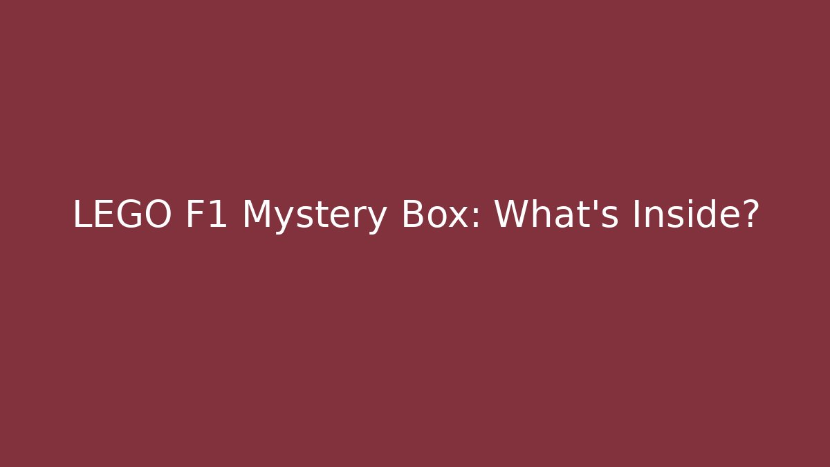 LEGO F1 Mystery Box: What’s Inside?