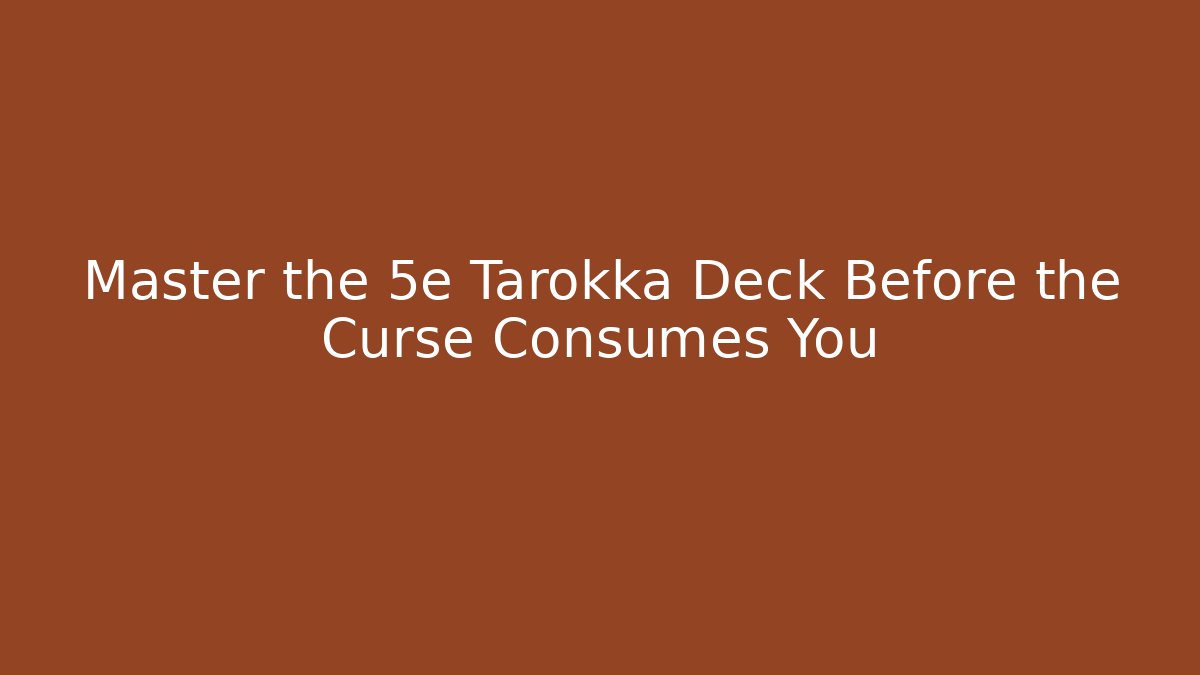 Master the 5e Tarokka Deck Before the Curse Consumes You