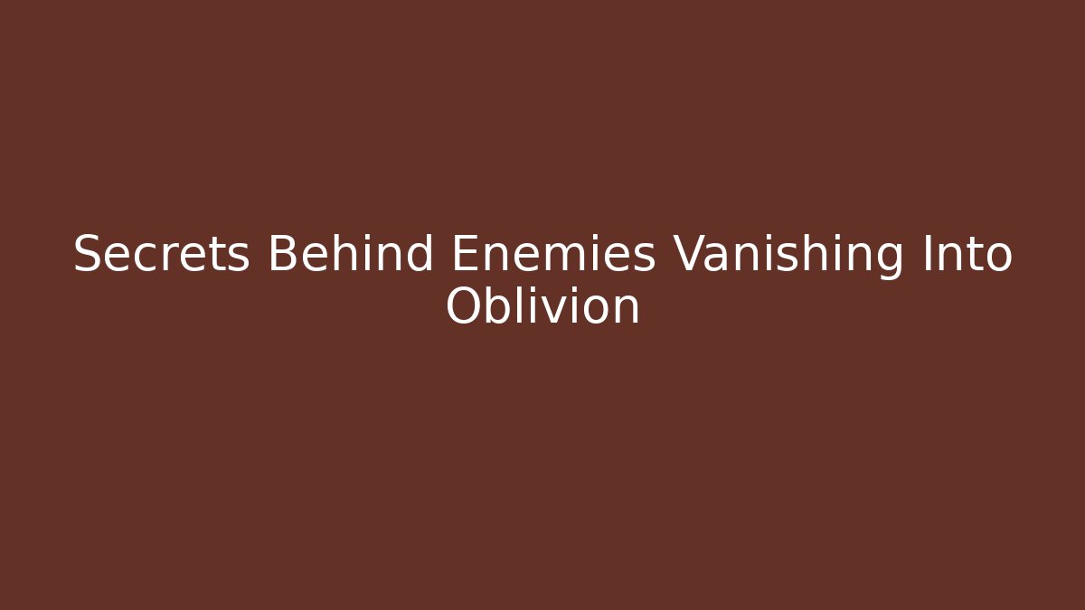 Secrets Behind Enemies Vanishing Into Oblivion - Sports History Weekly