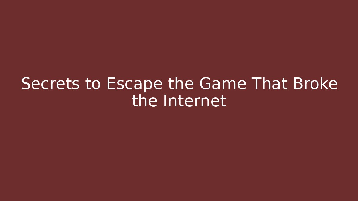 Secrets to Escape the Game That Broke the Internet - Sports History Weekly