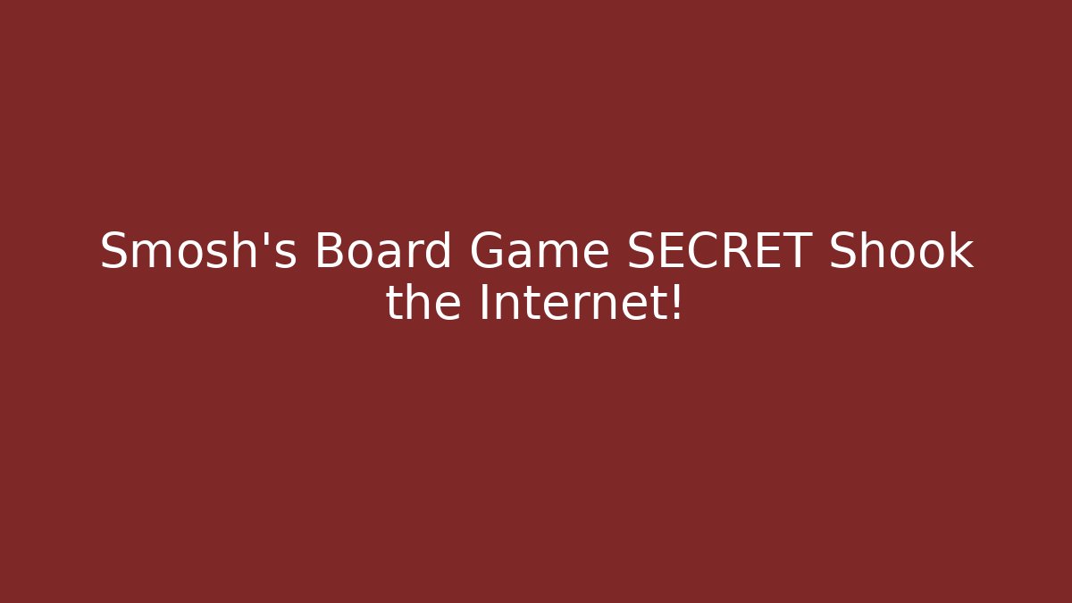 Smosh's Board Game SECRET Shook the Internet!