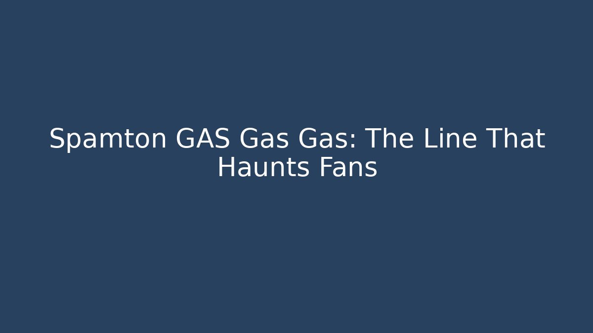 Spamton GAS Gas Gas: The Line That Haunts Fans