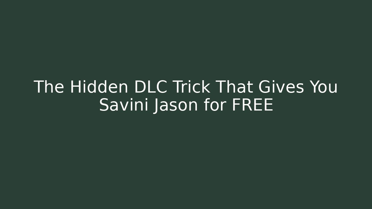 The Hidden DLC Trick That Gives You Savini Jason for FREE