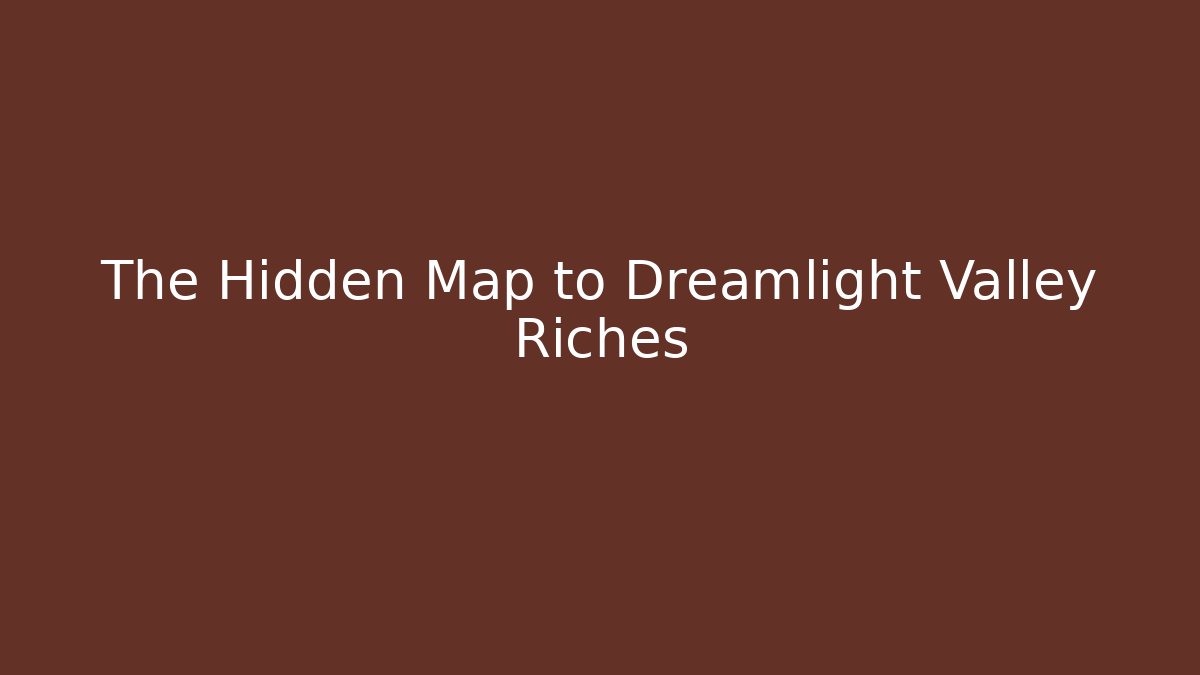 The Hidden Map to Dreamlight Valley Riches - Sports History Weekly