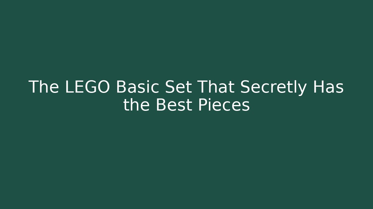 The LEGO Basic Set That Secretly Has the Best Pieces