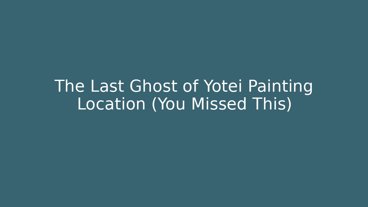 The Last Ghost of Yotei Painting Location (You Missed This)