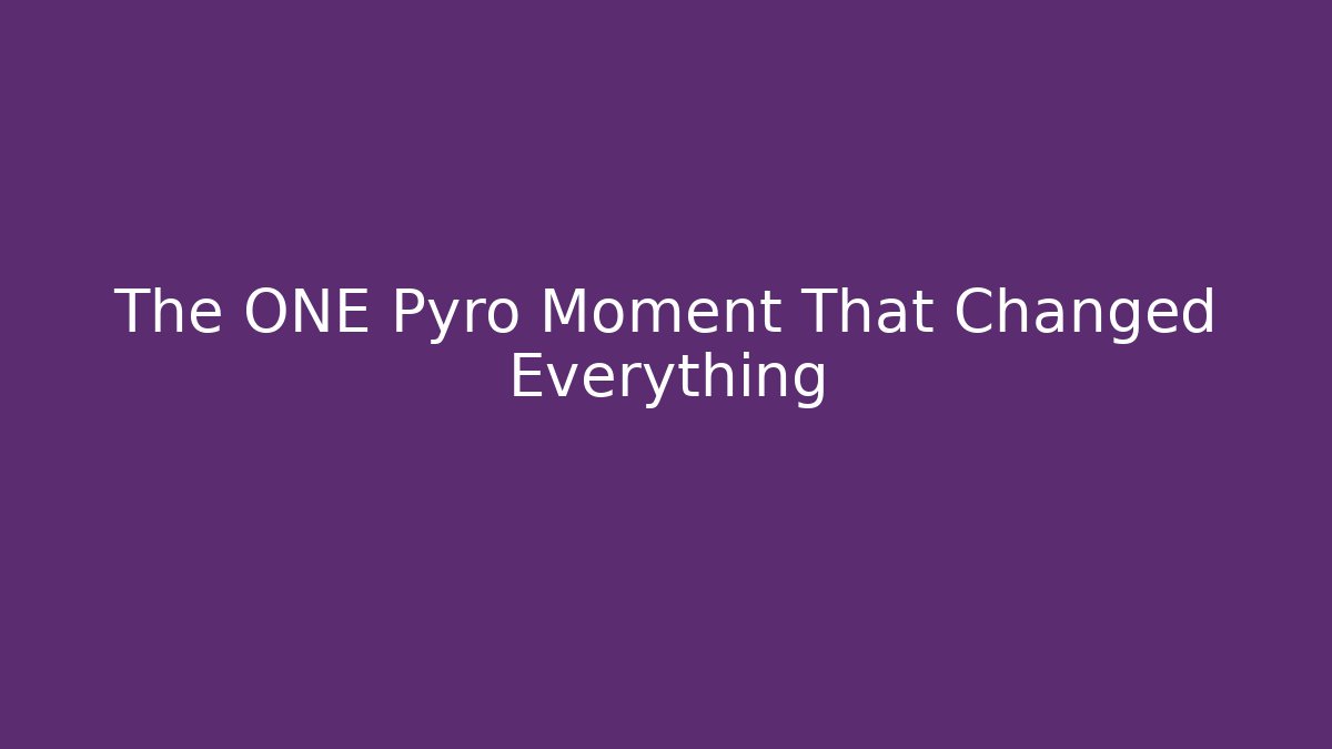 The ONE Pyro Moment That Changed Everything - Sports History Weekly