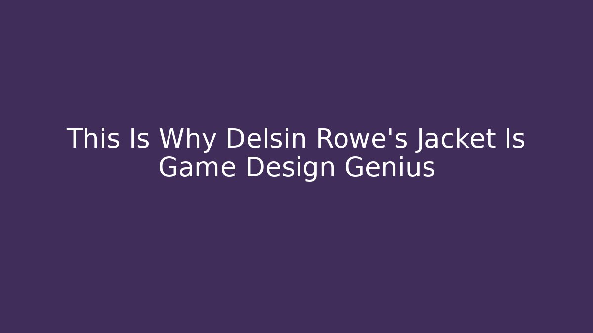 This Is Why Delsin Rowe's Jacket Is Game Design Genius