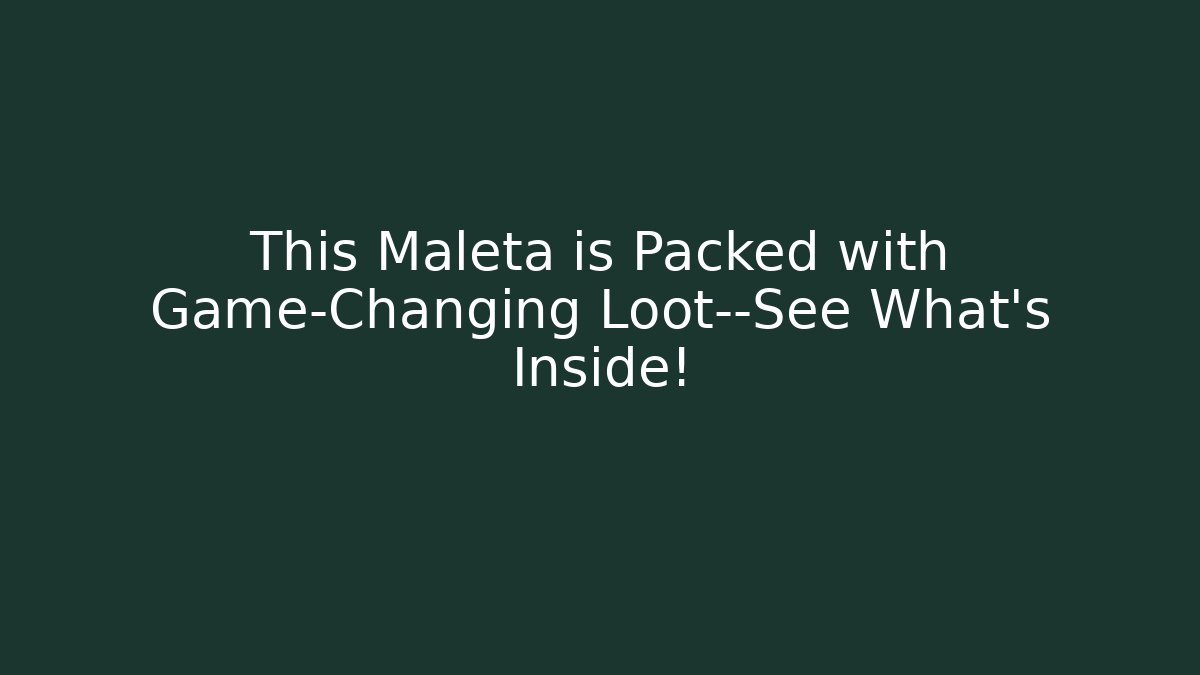 This Maleta is Packed with Game-Changing Loot—See What’s Inside!