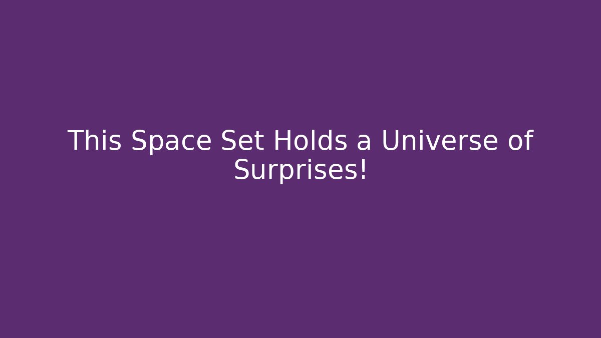This Space Set Holds a Universe of Surprises!