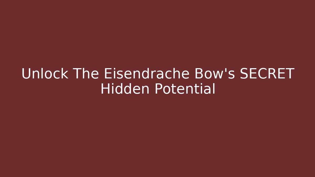 Unlock The Eisendrache Bow's SECRET Hidden Potential