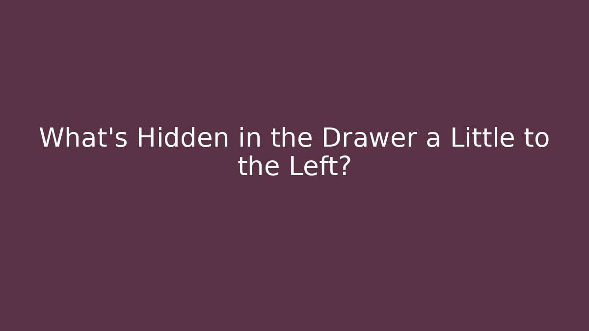 What's Hidden in the Drawer a Little to the Left? - Sports History Weekly