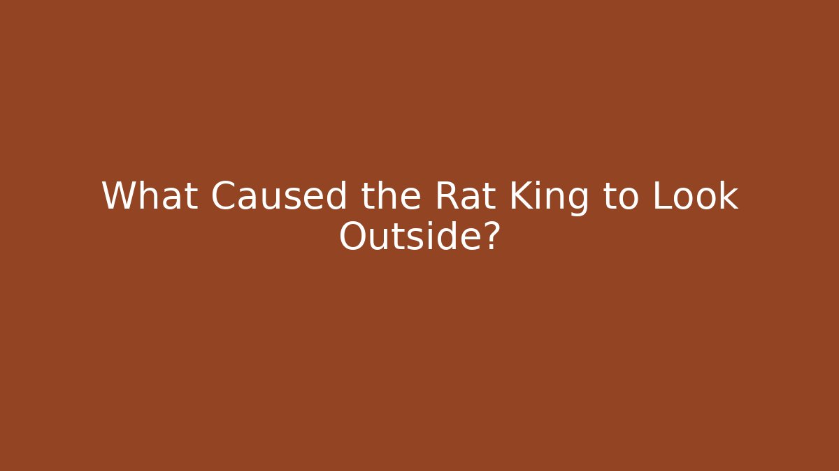 What Caused the Rat King to Look Outside? - Sports History Weekly