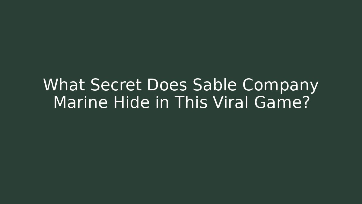 What Secret Does Sable Company Marine Hide in This Viral Game?