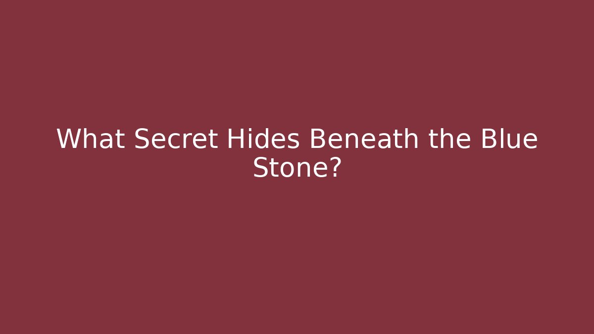 What Secret Hides Beneath the Blue Stone? - Sports History Weekly