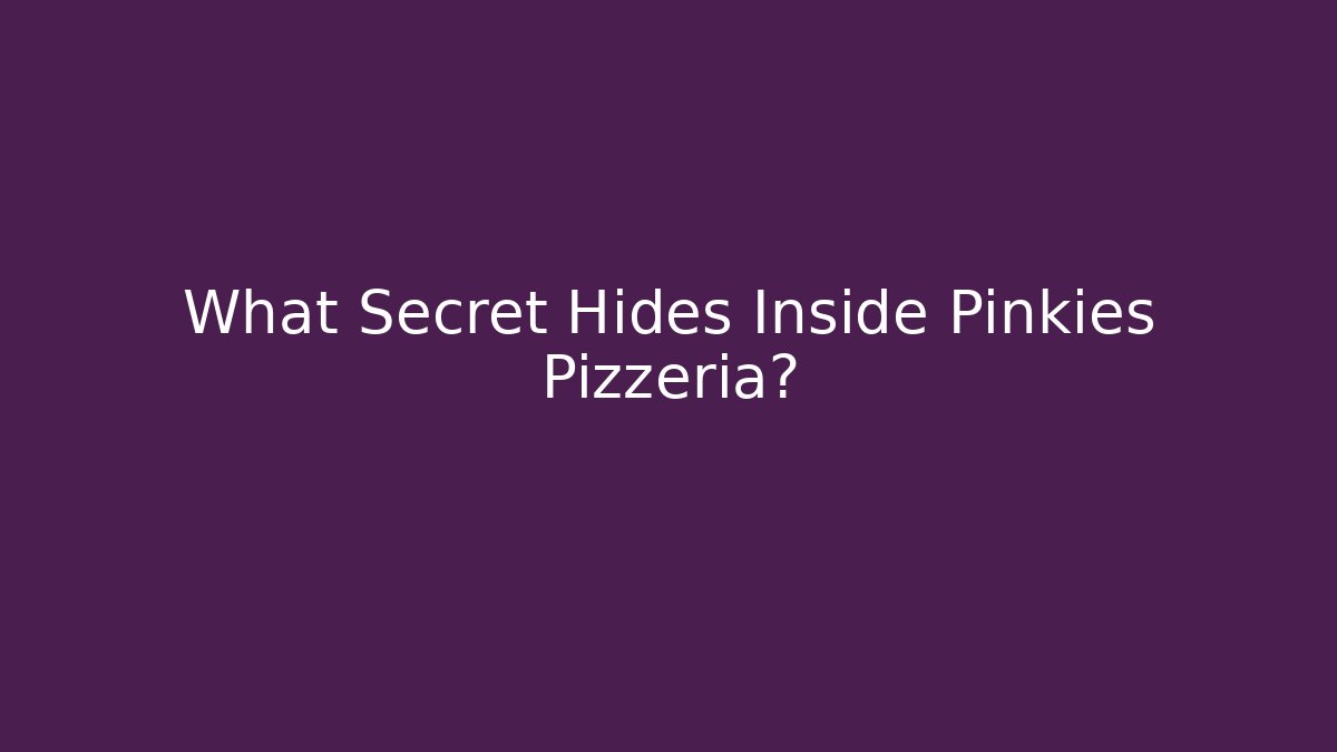 What Secret Hides Inside Pinkies Pizzeria?