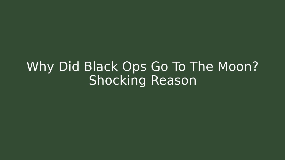 Why Did Black Ops Go To The Moon? Shocking Reason - Sports History Weekly