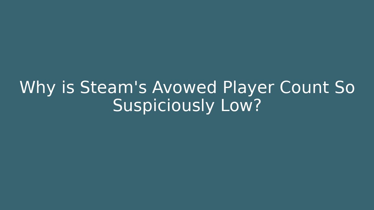 Why is Steam's Avowed Player Count So Suspiciously Low?